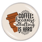 Coffee & Adulting Snap