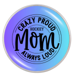 Crazy Proud Hockey Mom