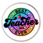 Best Teacher Ever – Rainbow Badge